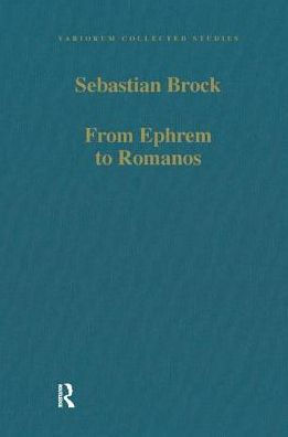 From Ephrem to Romanos: Interactions between Syriac and Greek Late Antiquity