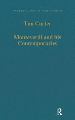 Monteverdi and his Contemporaries / Edition 1