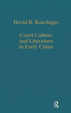 Court Culture and Literature in Early China