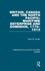 Britain, Canada and the North Pacific: Maritime Enterprise and Dominion, 1778-1914