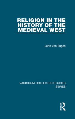 Religion in the History of the Medieval West / Edition 1