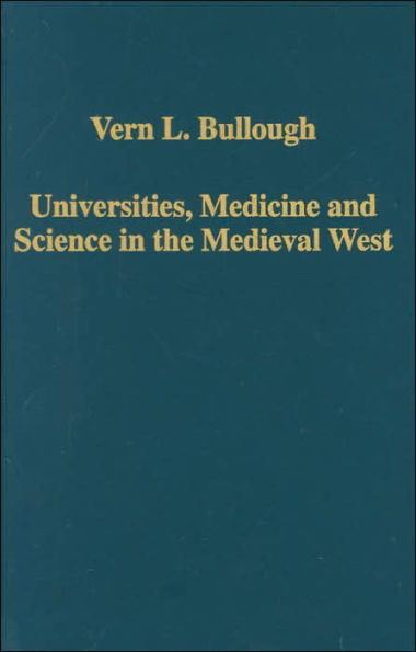 Universities, Medicine and Science in the Medieval West / Edition 1