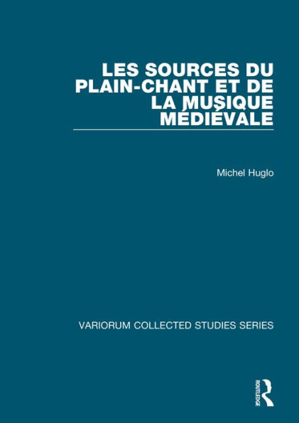 Les sources du plain-chant et de la musique médiévale / Edition 1