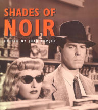 Title: Shades of Noir, Author: Joan Copjec