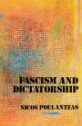 Fascism and Dictatorship: The Third International and the Problem of Fascism