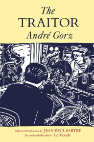Title: The Traitor, Author: Andre Gorz
