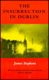 Title: The Insurrection in Dublin / Edition 1, Author: James Stephens