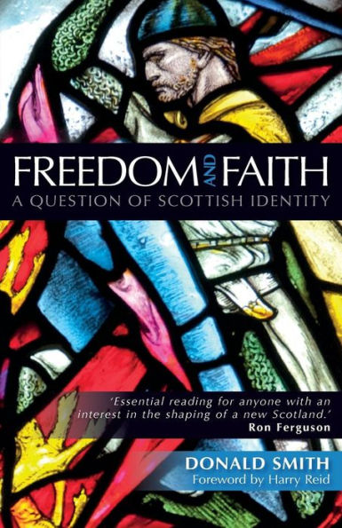 Freedom and Faith: A Question of Scottish Identity