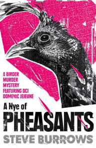 Free account books pdf download A Nye of Pheasants: Birder Murder Mysteries in English by Steve Burrows