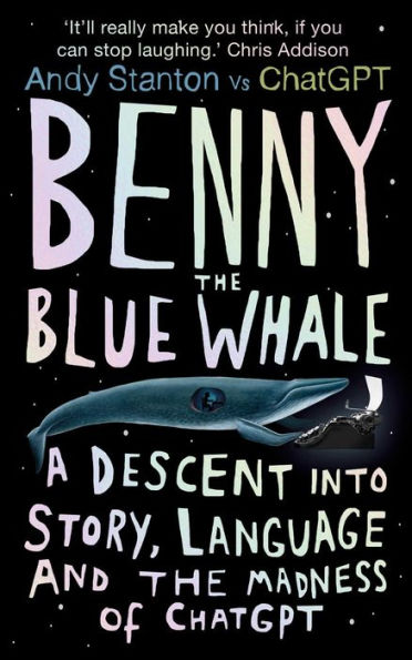 Benny the Blue Whale: One Author's Descent into Madness of AI