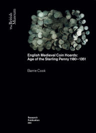 A books download English Medieval Coin Hoards: Age of the Sterling Penny 1180?1351 9780861592449 RTF MOBI ePub