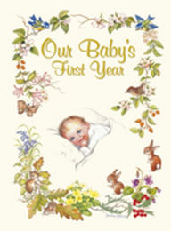 Title: Our Baby's First Year, Author: Anna Award