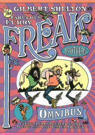 Title: The Freak Brothers Omnibus: Every Freak Brothers Story Rolled Into One Bumper Package, Author: Gilbert Shelton