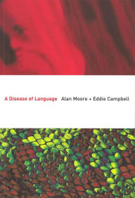 Title: A Disease of Language, Author: Alan Moore