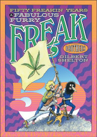 Title: Fifty Freakin' Years Of The Fabulous Furry Freak Brothers, Author: Gilbert Shelton