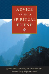 Title: Advice from a Spiritual Friend, Author: Rabten