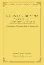 Mountain Dharma: An Ocean of Definitive Meaning: Consummate, Uncommon Esoteric Instructions