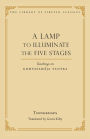 A Lamp to Illuminate the Five Stages: Teachings on Guhyasamaja Tantra