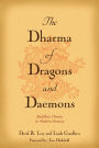 The Dharma of Dragons and Daemons: Buddhist Themes in Modern Fantasy