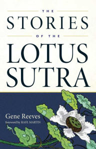 Title: The Stories of the Lotus Sutra, Author: Gene  Reeves