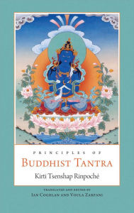 Title: Principles of Buddhist Tantra, Author: Kirti Tsenshap Rinpoche