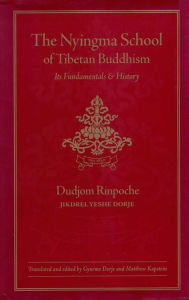 Title: The Nyingma School of Tibetan Buddhism: Its Fundamentals and History, Author: Dudjom Rinpoche