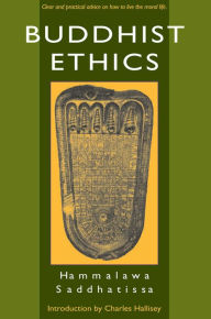 Title: Buddhist Ethics, Author: Hammalawa Saddhatissa