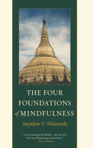 Title: The Four Foundations of Mindfulness, Author: U Silananda