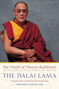 Title: The World of Tibetan Buddhism: An Overview of Its Philosophy and Practice, Author: Dalai Lama