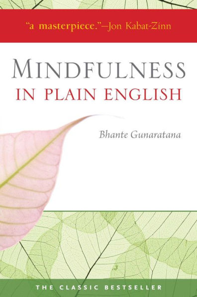 Mindfulness in Plain English: 20th Anniversary Edition