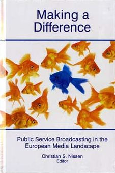 Making a Difference: Public Service Broadcasting in the European Media Landscape