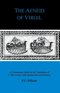 Title: The Aeneid of Virgil, Author: Robert Deryck Williams