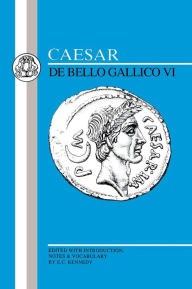 Title: Caesar: Gallic War VI / Edition 1, Author: Julius Caesar