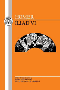 Title: Homer: Iliad VI / Edition 1, Author: Homer