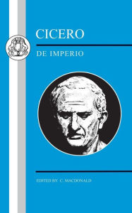 Title: Cicero: De Imperio / Edition 1, Author: Cicero