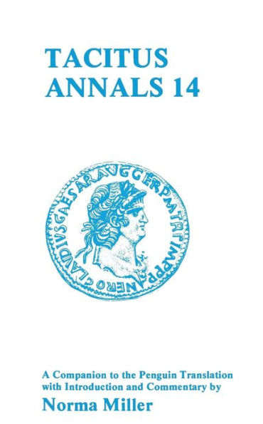 Tacitus: Annals XIV: A Companion to the Penguin Translation