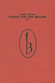 Title: Singing for the Million (1841), Author: Joseph Mainzer