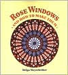 Rose Windows and how to Make Them