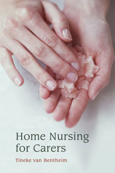 Home Nursing for Carers / Edition 2