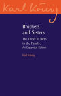 Brothers and Sisters: The Order of Birth in the Family: An Expanded Edition