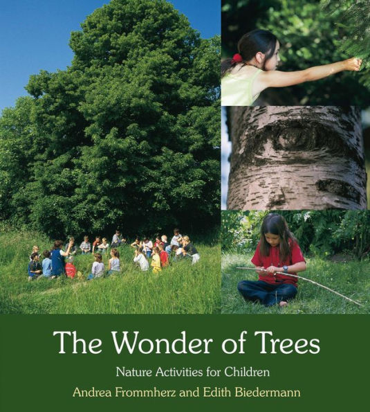 The Wonder of Trees: Nature Activities for Children