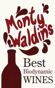 Title: Monty Waldin's Best Biodynamic Wines, Author: Monty Waldin