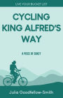 Cycling King Alfred's Way: A Piece of Cake?