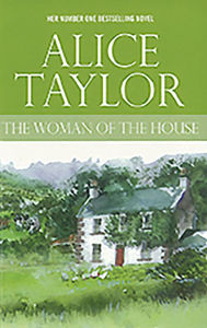 Title: The Woman of the House, Author: Alice Taylor