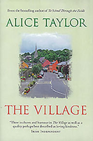 Title: The Village, Author: Alice Taylor