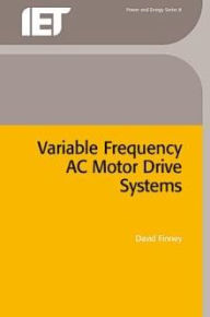 Title: Variable Frequency AC Motor Drive Systems, Author: D. Finney