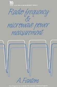 Radio Frequency and Microwave Power Measurement