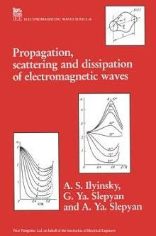 Propagation, Scattering and Diffraction of Electromagnetic Waves / Edition 1