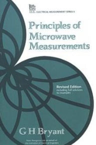 Title: Principles of Microwave Measurements, Author: G.H. Bryant