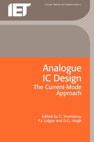 Analogue IC Design: The current-mode approach